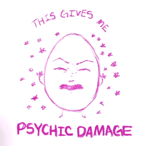 Face Saying This Gives Me Psychic Damage GIF
