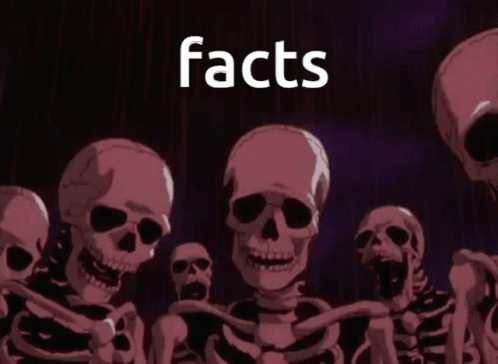 Facts Berserk Skeleton On Fan Meme GIF