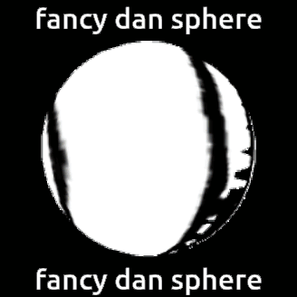 Fancy Dan Sphere Fancy Dan Sphere Fancy Dan Sphere GIF