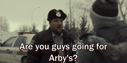 Fargo Scene Arbys Trip Meme GIF