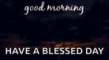 Fast Morning Have A Blessed Day GIF