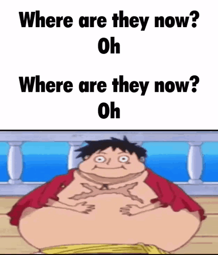 Fat Monkey D Luffy Sitting On Wooden Deck Asking Where Are They Now GIF