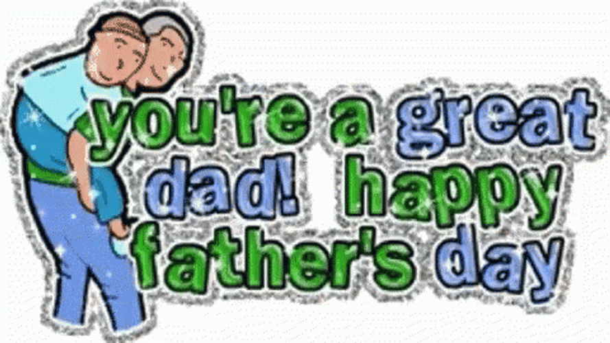 Fathers Day Great Dad GIF