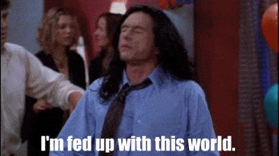Fed Up With This World GIF