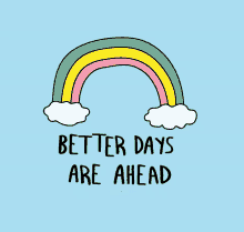 Feel Better Days Ahead Animation GIF