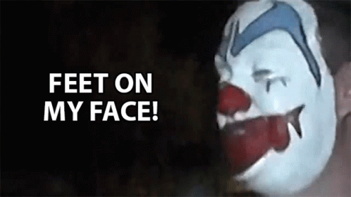 Feet On My Face Clown Foot Fetish GIF