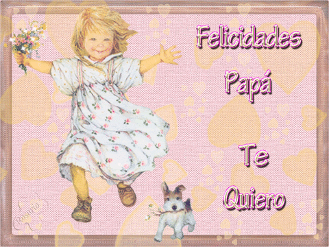 Felicidades Dad I Love You Cute Daughter Greeting GIF