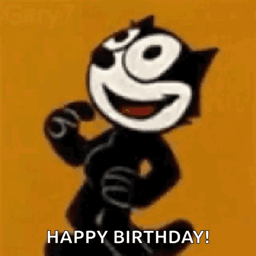 Felix The Cat Is Dancing And Smiling With The Words `` Happy Birthday '' Written Below Him . GIF