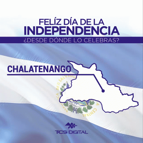 Feliz Dia de la Independencia Chalatenango Map Poster