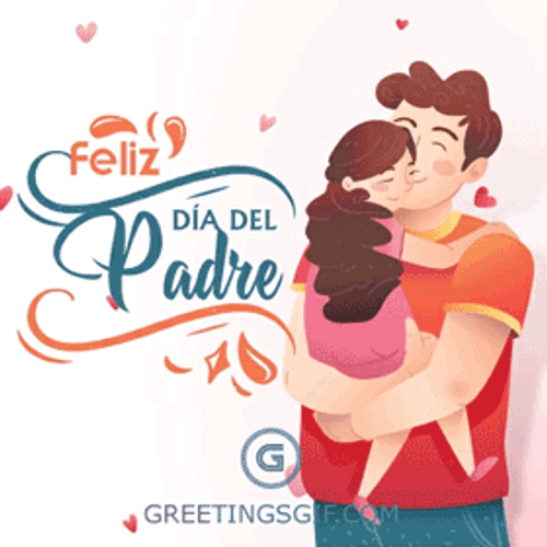 Feliz Dia Del Padre Hugging Daughter GIF
