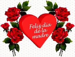 Feliz Die De Las Madres Heart And Roses GIF
