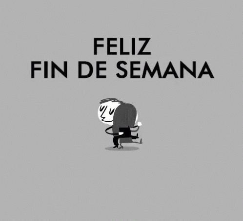 Feliz Fin De Semana 498 X 452 Gif GIF
