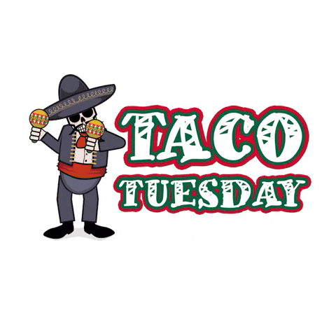 Feliz Martes Taco Tuesday GIF