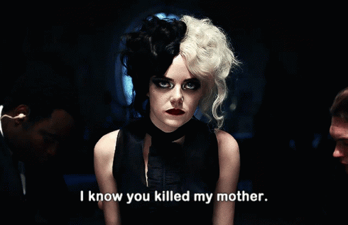 Fierce Cruella Killed My Mother GIF