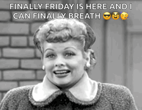 Finally Friday Black And White Woman GIF