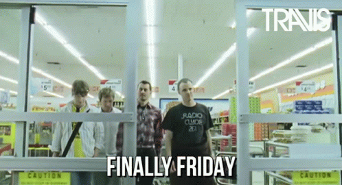 Finally Friday Mood Friends Travis Band GIF