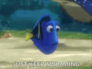 Finding Dory Fish Saying Just Keep Swimming