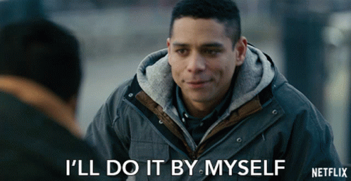 Fine Ill Do It Myself Alan Zaveri GIF