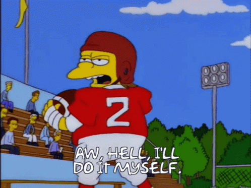 Fine Ill Do It Myself Bart Star GIF