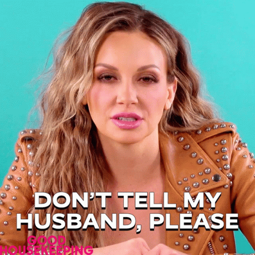 Fine Keep Your Don't Tell My Husband GIF