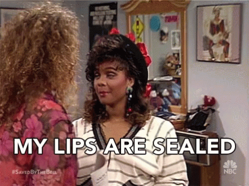 Fine Keep Your Secrets My Lips Are Sealed GIF