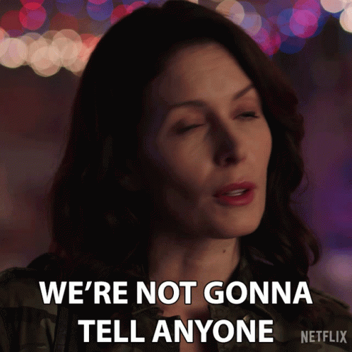 Fine Keep Your Secrets Not Gonna Tell Anyone GIF