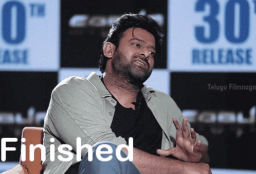 Finished Prabhas Indian Actor GIF
