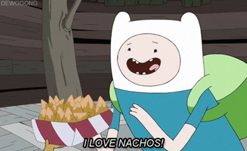 Finn The Human I Love Nacho GIF