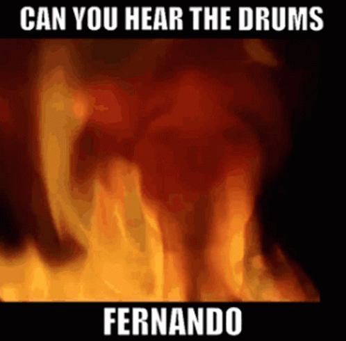 Fire Can You Hear The Drums Fernando GIF