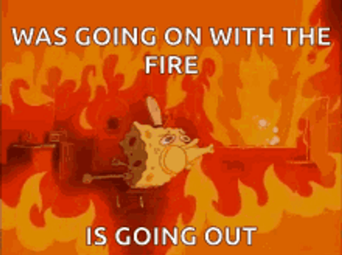 Fire Is Going Out Spongebob Brain On Fire GIF