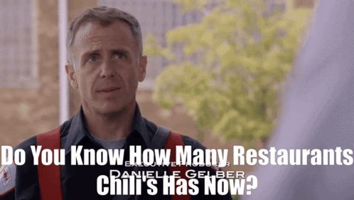 Fireman Asking How Many Chili's Restaurants