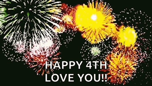 Fireworks Display Saying Happy 4th Love You
