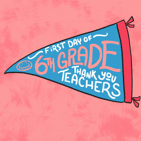 First Day Of School 6th Grade Flag GIF