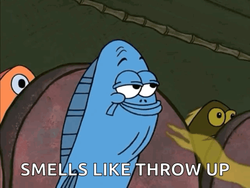 Fish Saying Smells Like Throw Up