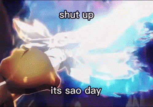 Fist Saying Shut Up Its Sao Day