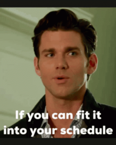 Fit It Into Your Schedule Kevin Mcgarry GIF