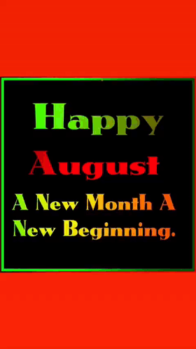 Flashing Happy August Message GIF