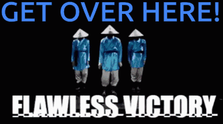 Flawless Victory Get Over Here GIF