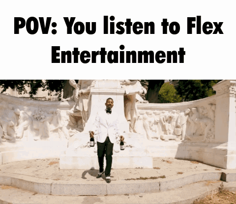 Flex Entertainment Flex Gang GIF