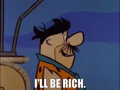 Flintstone Fred Be Rich GIF