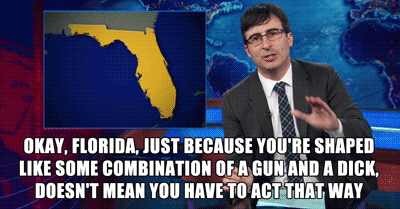 Florida Don't Act That Way John Oliver GIF