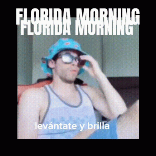 Florida Morning Evantale Y Brilla GIF
