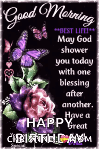 Flowers and Butterflies Good Morning Best Life May God Shower You Today With One Blessing