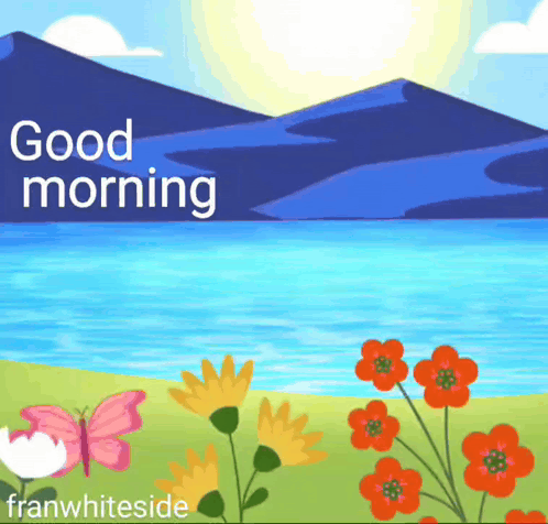 Flowers And Mountains Saying Good Morning GIF