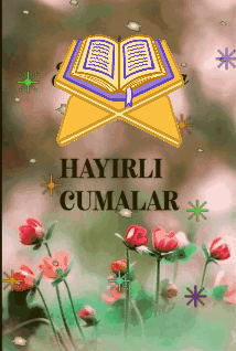 Flowers And Quran Hayirli Cumalar GIF