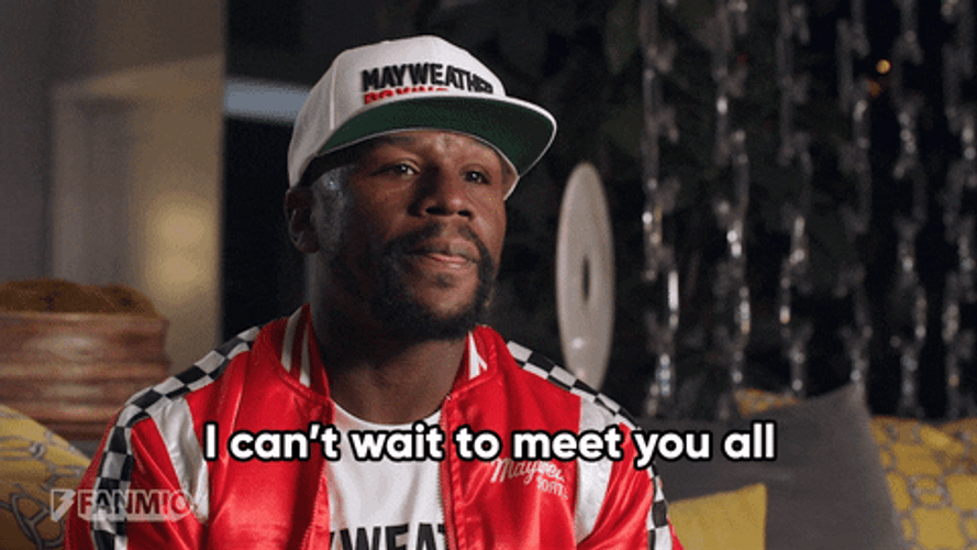 Floyd Mayweather Cant Wait To Meet You All GIF