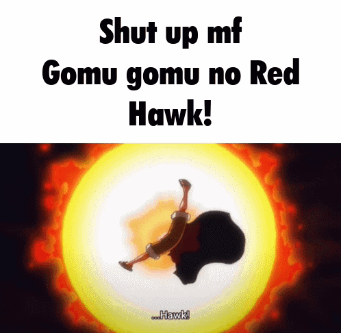 Flying Cartoon Shut Up Gomu Gomu Red Hawk