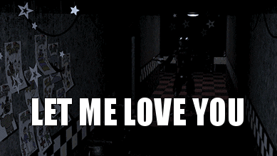 Fnaf Game Let Me Love You GIF