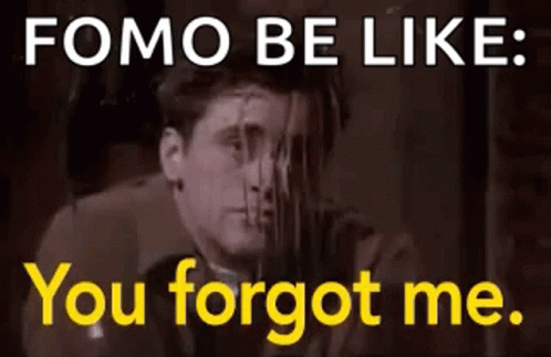 Fomo Be Like You Forget Me GIF
