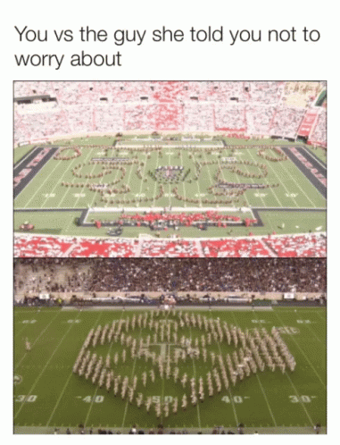 Football Field You vs the Guy She Told You Not to Worry About